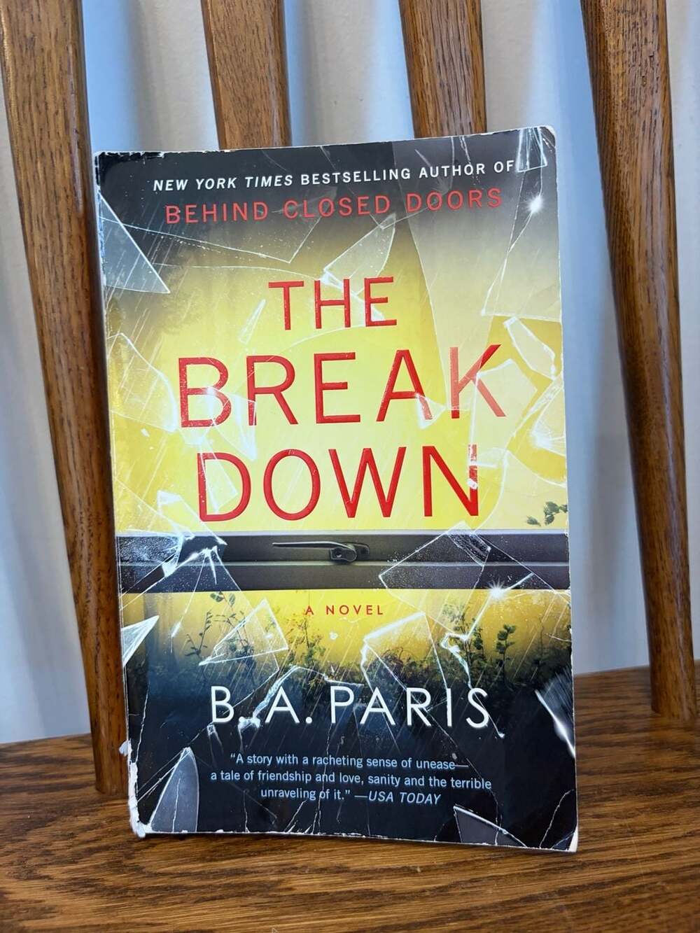 B. A. Paris Novels -Breakdown- Bring Me Back-Behind Closed Doors. Paperbacks